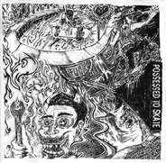 Charles Bronson, Spazz, Assholeparade - Possessed To Skate
