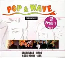 CD - ABC, Bros, Cock Robin - Pop & Wave Präsentiert: 3 From 1 Vol. 2
