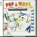Ideal - Pop & Wave Spezial - Die Deutschen Wave-Klassiker