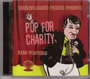 Dillinger Four, Spiveys, The Dames,... - Pop For Charity