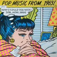 Various - Pop Music From 1963