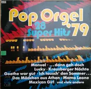 28 Super Hits - Pop Orgel '79 (28 Super Hits)