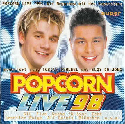 Echt, Ace Of Base, All Saints,Jennifer Paige, u.a - Popcorn Live 98