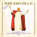 LP - Pope John Paul II - Pope John Paul II - A Recorded Souvenir Of His Holiness' Historic Visit To England 1982 - Gatefold