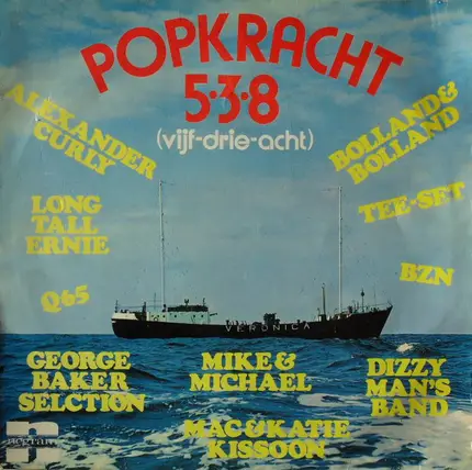 Alexander Curly, Long Tall Ernie, Q65 ...a.o. - Popkracht 5•3•8 (Vijf-Drie-Acht)
