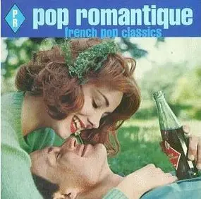 Various Artists - pop romantique: french pop classics