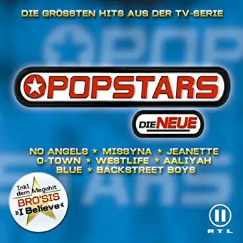 Bro'Sis / No Angels / Wyclef Jean a.o. - Popstars - Die Neue