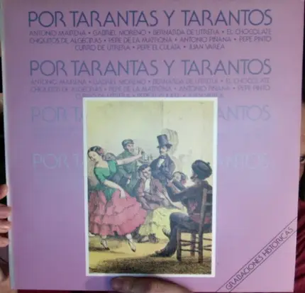 Antonio Mairena / Bernarda de Utrera / El Culata a.o. - Por Tarantas Y Tarantos