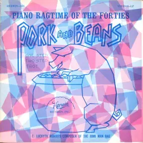 Sir Charles Thompson - Pork And Beans (Piano Ragtime Of The Forties)