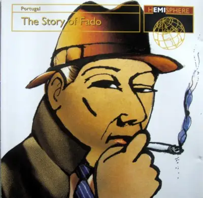 Alfredo Marceneiro, Carlos Ramos, Berta Cardoso - Portugal - The Story Of Fado