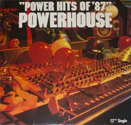 Various - Powerhouse Power Hits Of '87