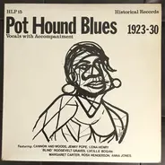 Lena Henry / Jenny Pope / Lucille Bogan a.o. - Pot Hound Blues 1923-30