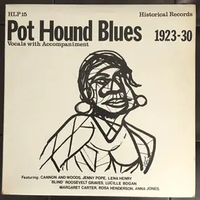 Jenny Pope - Pot Hound Blues 1923-30