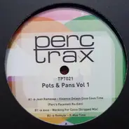 Various - Pots & Pans Vol 1