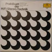LP - Hifi-Stereo-Technik - Praktikum Der Hifi-Stereo-Technik