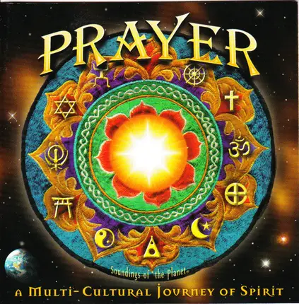 Rebbe Soul / Musa Dieng Kala / Sophia / a.o. - Prayer (A Multi-Cultural Journey Of Spirit)