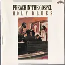 CD - Blind Willie Johnson / Washington Phillips a.o. - Preachin' The Gospel : Holy Blues
