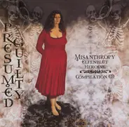 Elfenblut, Heroine, Misanthropy - Presumed Guilty