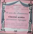 LP - Pierre Hiégel, Le Grand Orchestre De Paris, Simone Langlois, - 50 Ans De Chansons De Vincent Scotto Première Epoque