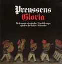 LP - Spohr / Johann Strauss I a.o. - Preussens Gloria (Bekannte Deutsche Musikkorps Spielen Beliebte Märsche)