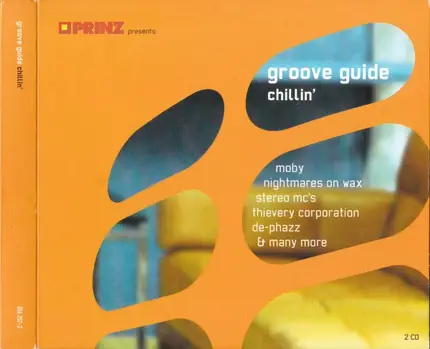 Kinobe,Arling & Cameron,Tosca,Nightmares On Wax - Prinz Präsentiert Groove Guide Chillin'