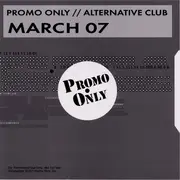 CD - The knife, DJ Dan, Kaskade - Promo Only // Alternative Club March 07