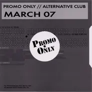 The knife, DJ Dan, Kaskade - Promo Only // Alternative Club March 07