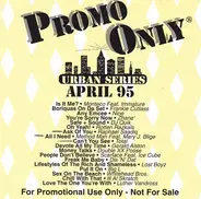 Method Man, Mary J. Blige, Nine a.o. - Promo Only Urban Series: April 1995