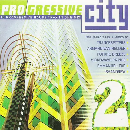 Trancesetters / Future Breeze / Shandrew a.o. - Progressive City 2