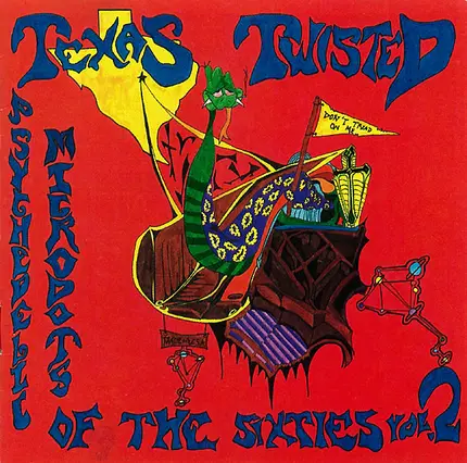The Living End,The Changing Times,The Menerals - Psychedelic Microdots Of The Sixties Vol. 2: Texas Twisted