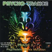 Future Force - Psycho Trance Phase II - Psychedelic Trance Mutation