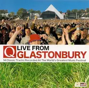 Various - Q Live From Glastonbury (14 Classic Tracks Recorded At The World's Greatest Music Festival)