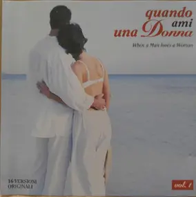 Various Artists - Quando Ami Una Donna (When A Man Loves A Woman) Vol.1