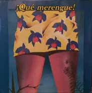 Leo Díaz, Joan Minaya, Verónica, a.o. - ¡Que Merengue!