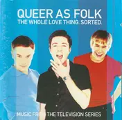 The O.T. Quartet - Queer As Folk - The Whole Love Thing. Sorted.