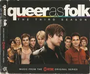 Yoko Ono / Underworld / Broken Social Scene a.o. - Queer As Folk - The Third Season