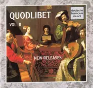 Purcell / Bach / Haydn / Buxtehude a.o. - Quodlibet Vol. II New Releases