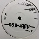 12inch Vinyl Single - Tony Sunshine, Deja RD, Mojee, a.o., - R & B Jams Volume 3