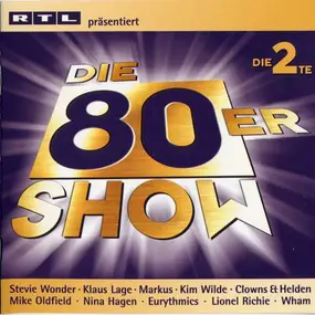 Ideal - RTL Präsentiert Die 80er Show Die 2te