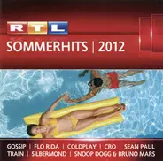 Gossip / Flo Rida / Coldplay / Cro a.o. - RTL Sommerhits 2012