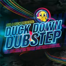 Savoy - Rub A Duck Presents: Duck Down Dubstep