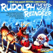 Christmas Compilation - Rudolph, The Red-Nosed Reindeer (T'Was The Night Before Christmas)