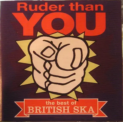 The Specials, Special Beat, The Selecter - Ruder Than You : The Best Of British Ska