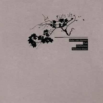 Peter Van Hoesen,Terrence Dixon, a.o. - Rüts 1/3