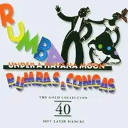 Double CD - Various - Rumba Under a Havana Moon / Rumbas & Congas