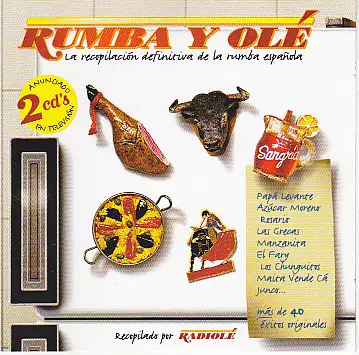 Los Chichos / Azúcar Moreno / Los Del Río a.o - Rumba Y Olé - La Recopilación Definitiva De La Rumba Española