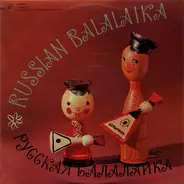 Boris Feoktistov, Vasily Andreyev, Rodion Shchedrin a.o. - Russian Balalaika