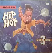 General Levy, Ultimatum, Shelley Thunder, a.o - Ragga Hip Hop Volume 3
