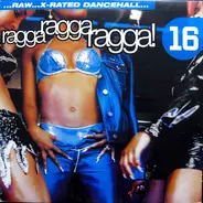 Elephant Man, Capleton, Spice a.o. - Ragga Ragga Ragga! 16