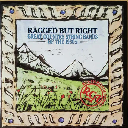 Riley Puckett, Ted Hawkins, Gid Tanner - Ragged But Right: Great Country String Bands Of The 1930's